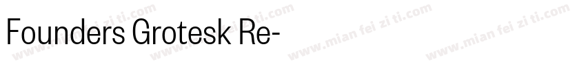 Founders Grotesk Re字体转换